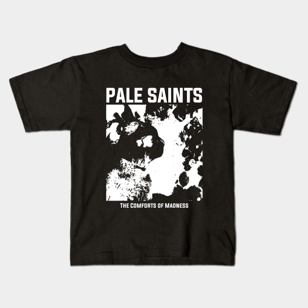 Pale Saints - The Comforts Madness Kids T-Shirt by The Geek Underground 